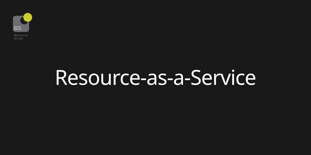 Resource as a service
